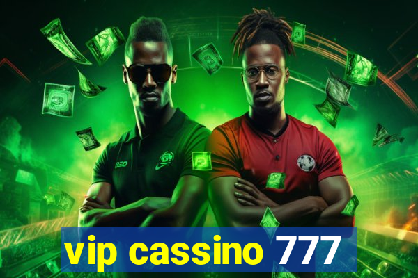 vip cassino 777